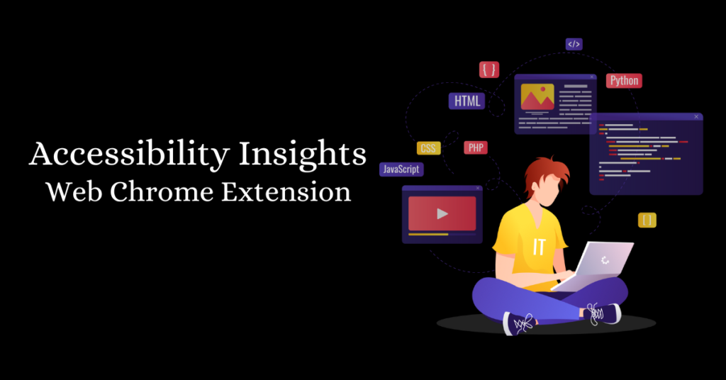 Accessibility Insights Web Chrome Extension