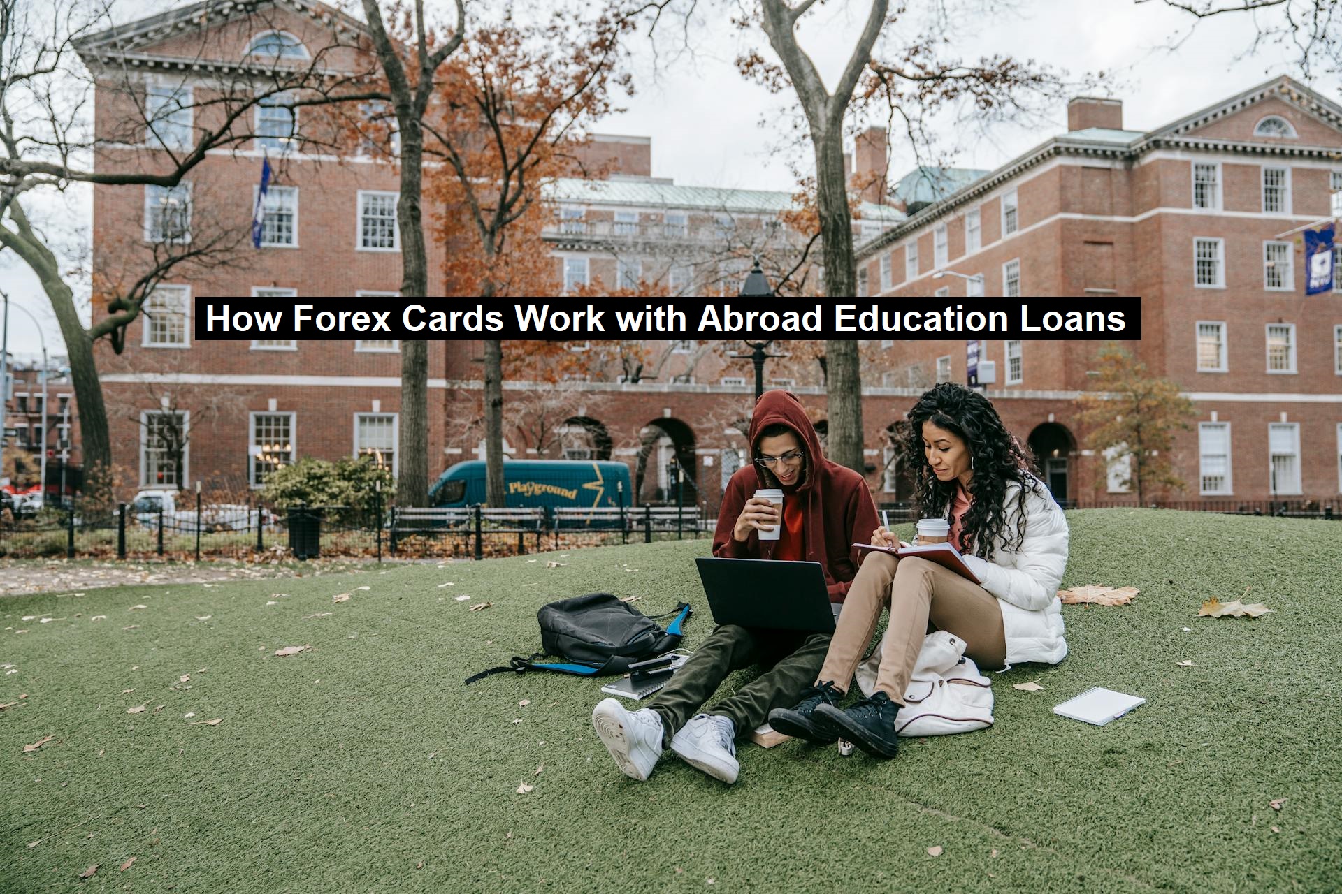How Forex Cards Work with Abroad Education Loans